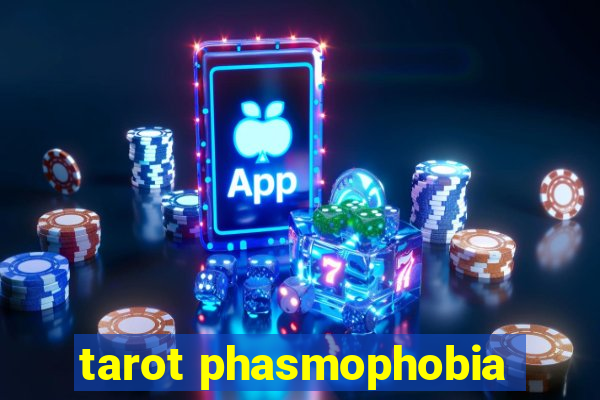 tarot phasmophobia